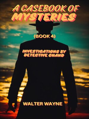 cover image of A Case Book of Mysteries (Book 4)